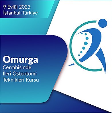 Omurga Cerrahisinde İleri Osteotomi Teknikleri Kursu, 9 Eylül 2023, Istanbul-Turkiye