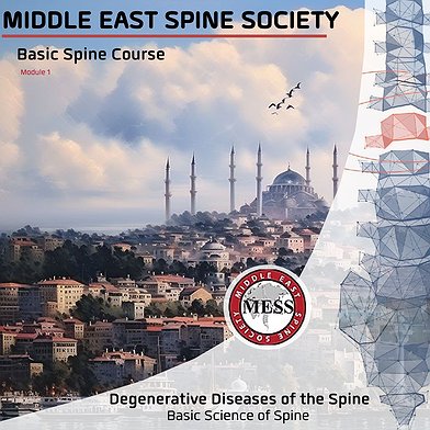 Middle East Spine Society Basic Course 8th-9th February 2024, Istanbul-Turkiye